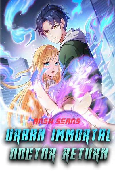 Urban Immortal Doctor Return Manga