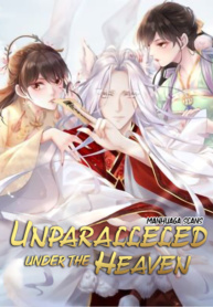 Unparalleled Under The Heaven Manga