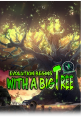 Evolution Begins With A Big Tree Manga