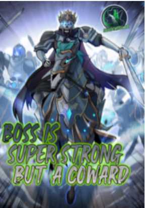 Boss Is Super Strong, But A Coward Manga