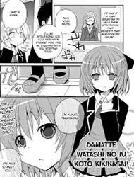 Damatte Watashi no Iu Koto Kikinasai! Manga