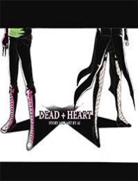Dead+Heart Manga