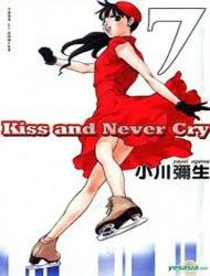 Kiss & Never Cry Manga