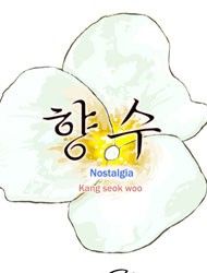 Nostalgia (Kang Seok Woo)