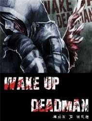 Wake Up Deadman Manga