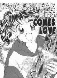 From a Near Miss Comes Love Manga