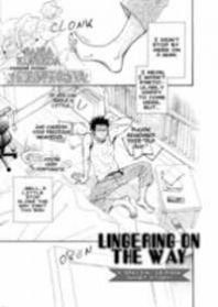 Lingering On The Way Manga